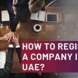 How To Register A Company in UAE?